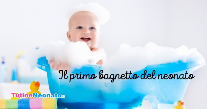 fare il  bagnetto al neonato: cosa devi sapere