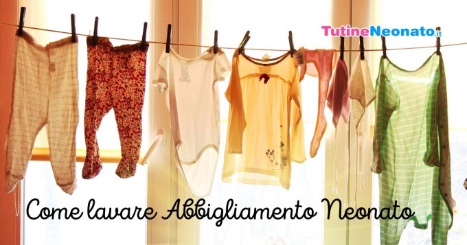 lavare vestiti neonato