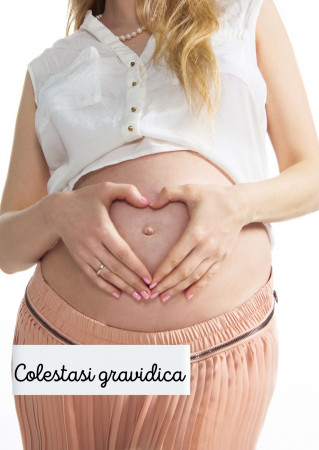 Acidi biliari in gravidanza e colestasi gravidica